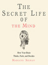Cover image for The Secret Life of the Mind